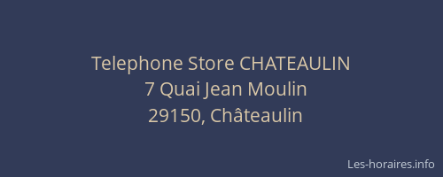 Telephone Store CHATEAULIN