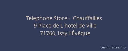 Telephone Store -  Chauffailles