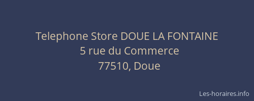 Telephone Store DOUE LA FONTAINE