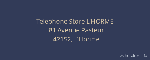 Telephone Store L'HORME