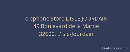 Telephone Store L'ISLE JOURDAIN