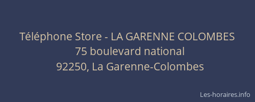 Téléphone Store - LA GARENNE COLOMBES