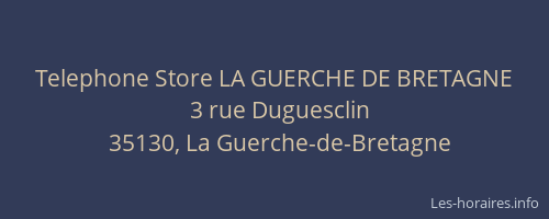 Telephone Store LA GUERCHE DE BRETAGNE