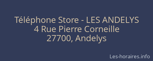 Téléphone Store - LES ANDELYS