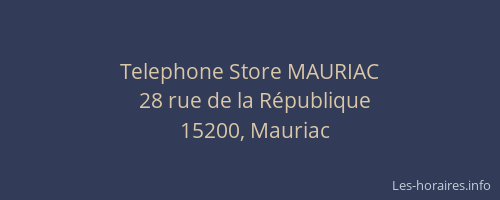 Telephone Store MAURIAC