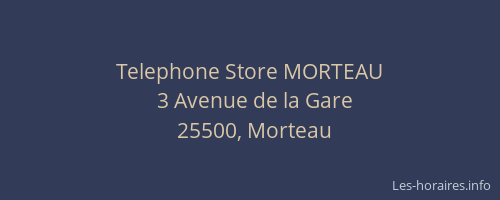 Telephone Store MORTEAU