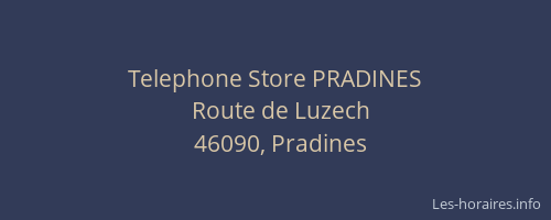 Telephone Store PRADINES