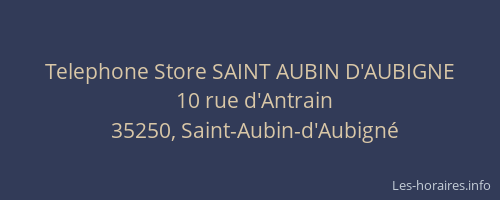Telephone Store SAINT AUBIN D'AUBIGNE