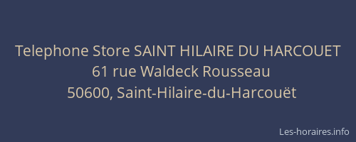 Telephone Store SAINT HILAIRE DU HARCOUET