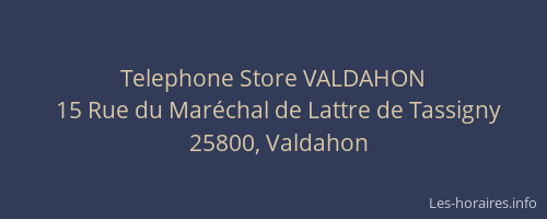 Telephone Store VALDAHON