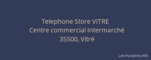 Telephone Store VITRE