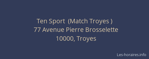 Ten Sport  (Match Troyes )