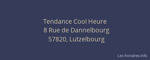 Tendance Cool Heure