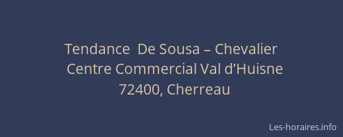 Tendance  De Sousa – Chevalier