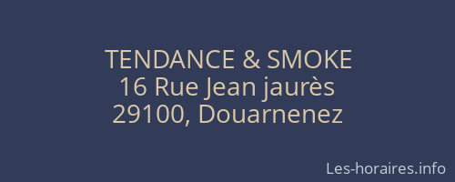 TENDANCE & SMOKE
