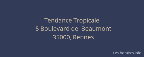 Tendance Tropicale