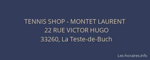 TENNIS SHOP - MONTET LAURENT