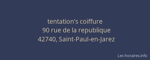 tentation's coiffure