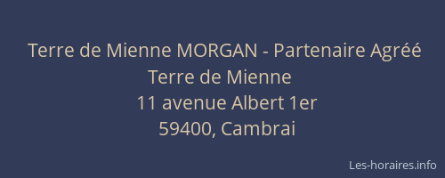 Terre de Mienne MORGAN - Partenaire Agréé Terre de Mienne