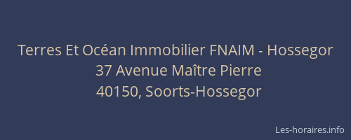 Terres Et Oc&eacute;an Immobilier FNAIM - Hossegor