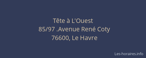 Tête à L'Ouest