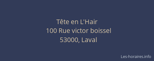 Tête en L'Hair