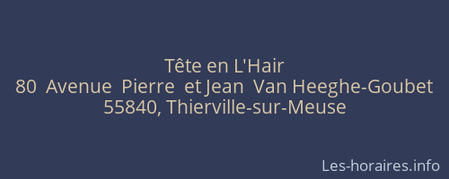 Tête en L'Hair