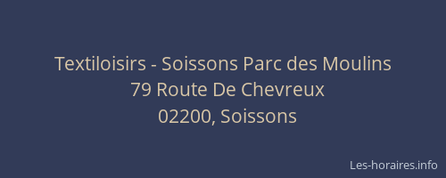 Textiloisirs - Soissons Parc des Moulins