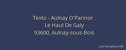 Texto - Aulnay O'Parinor