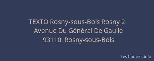 TEXTO Rosny-sous-Bois Rosny 2