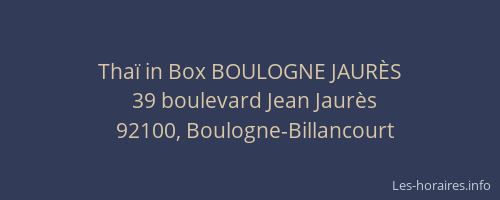 Thaï in Box BOULOGNE JAURÈS