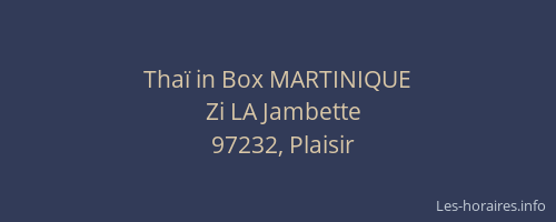 Thaï in Box MARTINIQUE