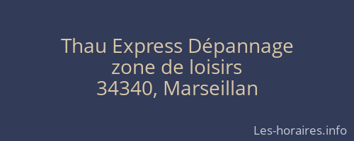 Thau Express Dépannage