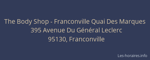 The Body Shop - Franconville Quai Des Marques
