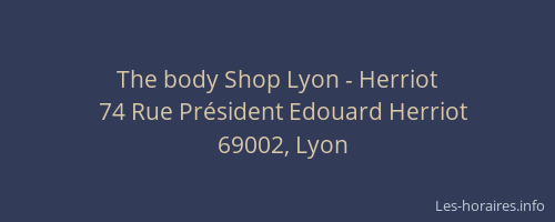 The body Shop Lyon - Herriot