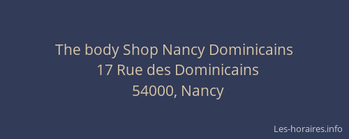 The body Shop Nancy Dominicains