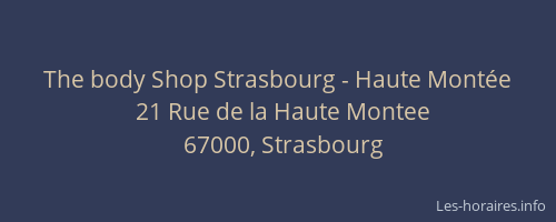 The body Shop Strasbourg - Haute Montée