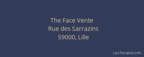 The Face Vente