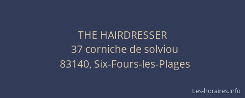 THE HAIRDRESSER