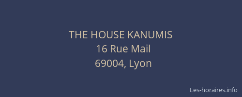 THE HOUSE KANUMIS