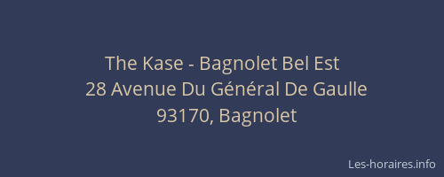 The Kase - Bagnolet Bel Est