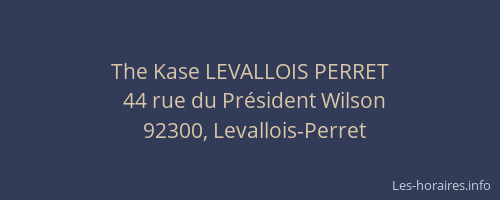 The Kase LEVALLOIS PERRET