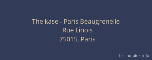 The kase - Paris Beaugrenelle