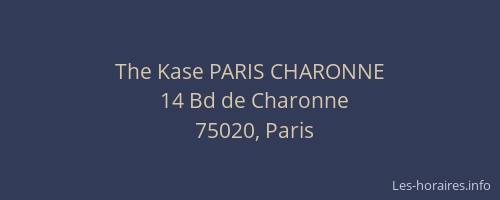 The Kase PARIS CHARONNE