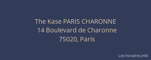 The Kase PARIS CHARONNE