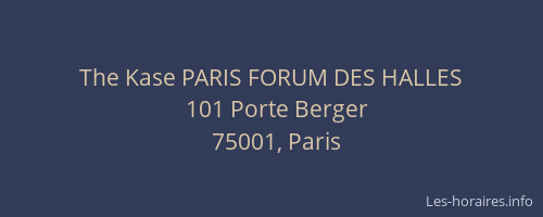 The Kase PARIS FORUM DES HALLES