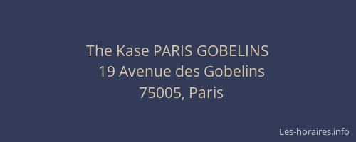 The Kase PARIS GOBELINS