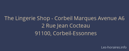 The Lingerie Shop - Corbeil Marques Avenue A6