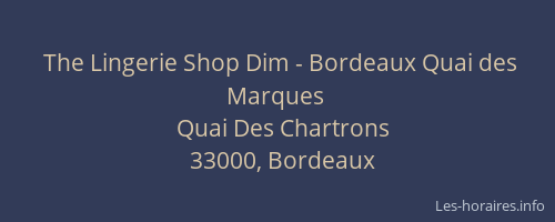 The Lingerie Shop Dim - Bordeaux Quai des Marques