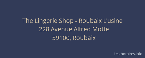 The Lingerie Shop - Roubaix L'usine